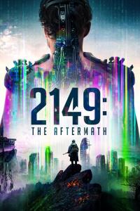 2149: The Aftermath 2149: The Aftermath plakát