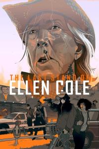 The Last Stand of Ellen Cole plakát
