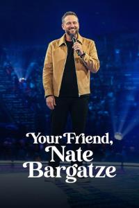 Váš kámoš, Nate Bargatze