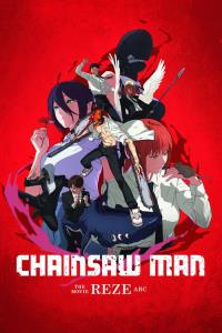 Chainsaw Man - The Movie: Reze Arc plakát