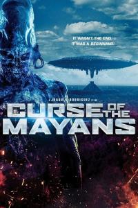 Curse of the Mayans Curse of the Mayans plakát