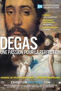 Degas: Passion for Perfection plakát