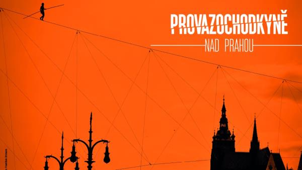 Provazochodkyně nad Prahou