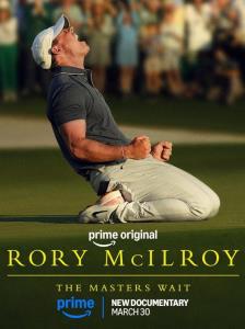 Rory McIlroy: The Masters Wait plakát