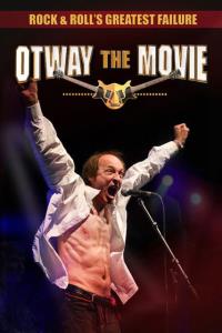 Rock and Roll's Greatest Failure: Otway the Movie plakát