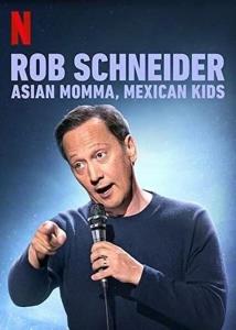 Rob Schneider: Asijská máma, mexický děti plakát