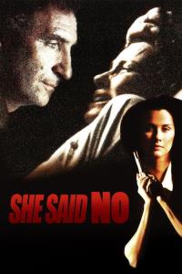 She Said No plakát