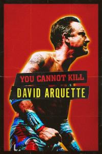 You Cannot Kill David Arquette You Cannot Kill David Arquette plakát