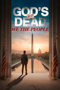 God's Not Dead: We The People plakát
