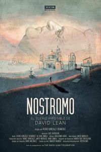 Nostromo: Nesplnitelný sen Davida Leana