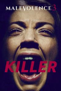 Malevolence 3: Killer plakát