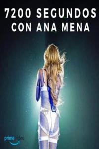 7.200 segundos con Ana Mena plakát
