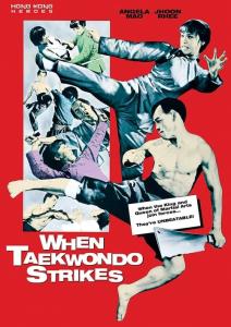 When Taekwondo Strikes plakát