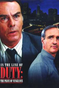 In the Line of Duty: The Price of Vengeance plakát