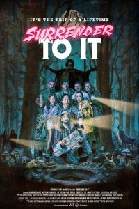 Surrender To It plakát