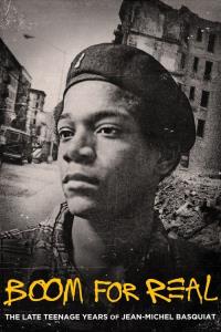Boom for Real: The Late Teenage Years of Jean-Michel Basquiat plakát