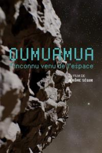 Oumuamua: Posel z vesmírných dálek plakát