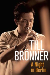 Till Bronner: A Night in Berlin plakát