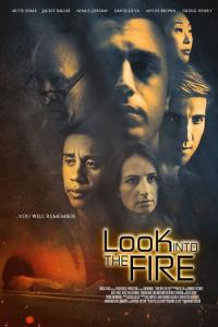 Look Into the Fire plakát