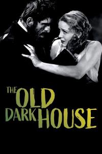 The Old Dark House plakát