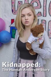 Kidnapped: The Hannah Anderson Story plakát