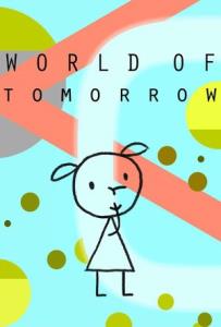 World of Tomorrow plakát
