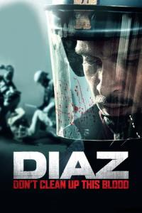 Diaz: Neuklízej tu krev