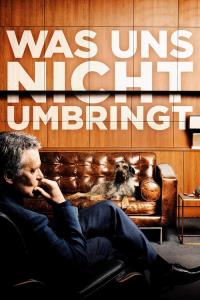 What Doesn't Kill Us plakát