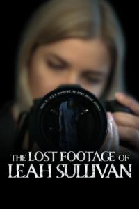 The Lost Footage of Leah Sullivan plakát