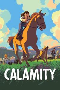 Calamity - dětství Marthy Jane Cannary