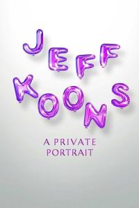Jeff Koons – intimní portrét plakát