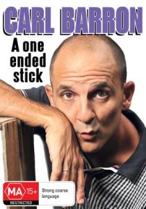 Carl Barron: A One Ended Stick plakát