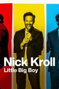 Nick Kroll: Malý velký kluk