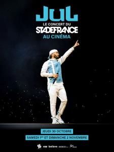 Jul, le concert du stade de France au cinéma plakát
