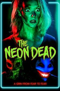 The Neon Dead plakát