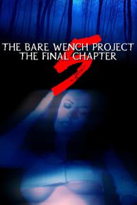 The Bare Wench Project 5: The Final Chapter plakát