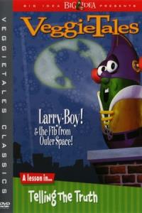 VeggieTales: LarryBoy and the Fib From Outer Space!