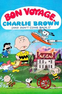 Bon Voyage, Charlie Brown (and Don't Come Back!) plakát