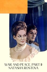 War and Peace, Part II: Natasha Rostova War and Peace, Part II: Natasha Rostova plakát