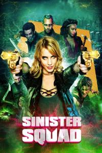 Sinister Squad plakát