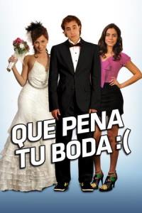 Que pena tu boda plakát