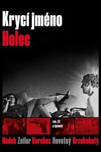 Krycí jméno Holec