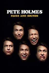Pete Holmes: Tváře a zvuky