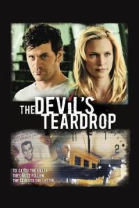 The Devils Teardrop The Devils Teardrop plakát