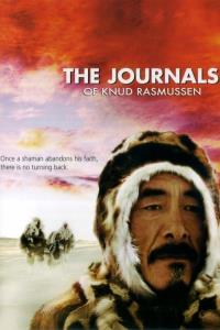 The Journals of Knud Rasmussen The Journals of Knud Rasmussen plakát
