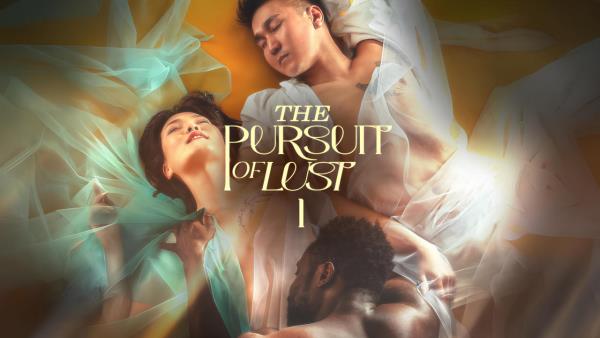 The Pursuit of Lust