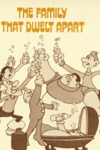 The Family That Dwelt Apart plakát