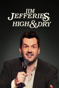 Jim Jefferies: High n' Dry plakát