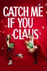 Catch Me If You Claus plakát