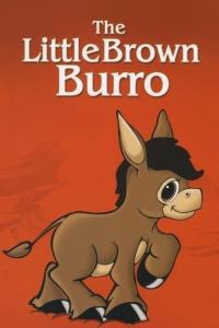 The Little Brown Burro plakát